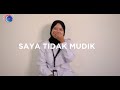 #SayaTidakMudik