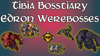 Bosstiary - Edron Werebosses