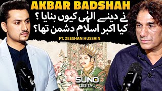 The Untold History Of Akbar's Deen-e-Ilahi? | Was Akbar Really Great? | Ft. Zeeshan Hussain