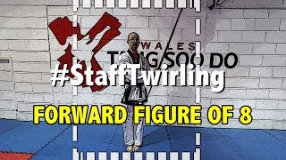 Wales Tang Soo Do (WTSDA) Forward Figure of 8 (Staff Twirling)