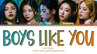 ITZY 'Boys Like You' Lyrics (Color Coded Lyrics)