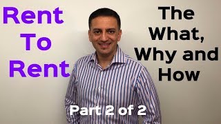 How does Rent To Rent work? Part 2 of 2 - The Saj Hussain Show - Episode #006