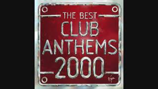 The Best Club Anthems 2000ever - Cd1