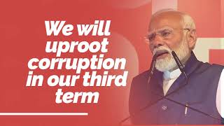 In our third term, we will focus on wiping out corruption: PM Modi