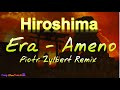 Era - Ameno - Hiroshima (Piotr Zylbert Remix)