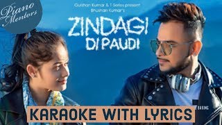 Zindagi Di Paudi Song | Karaoke With Lyrics | Millind Gaba | Bhushan Kumar