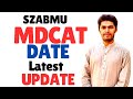 SZABMU MDCAT DATES: Latest Update