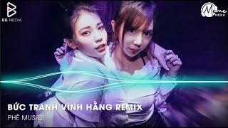 BỨC TRANH VĨNH HẰNG REMIX ( ZZ REMIX ) - EM TỰA NHÀNH HOA CÓ GAI REMIX - TREND TIKTOK 2025