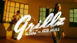 Alemán ft Nicki Nicole - Grillz ( Oficial)