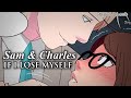 Sam & Charles - If I Lose Myself [Let's Play Webtoon Edit]