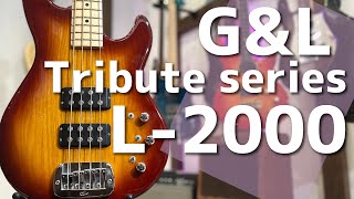 【エレキベース紹介】G&L L-2000 Tribute series / Made in Japan