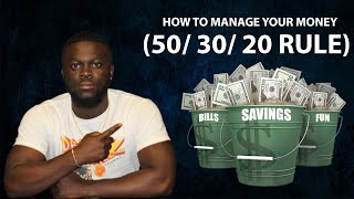 How To Manage Your Money (50/30/20 Rule)