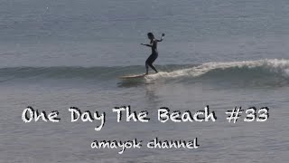 One Day The Beach #33 ある日の浜辺