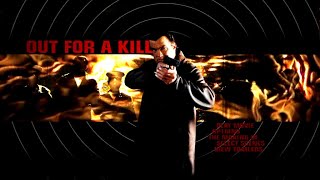 Ultime Vengeance /Out for a Kill (2003) Bande Annonce VOSTFR