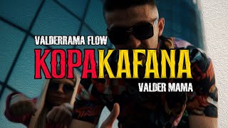 Valderrama Flow x Valder Mama - KOPA KAFANA ☀️ (ਅਧਿਕਾਰਤ ਵੀਡੀਓ)