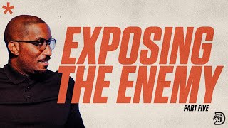 Exposing The Enemy Part. 5 // Spiritual Warfare Part. 15 // Thrive with Dr. Dharius Daniels