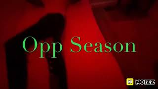 MIGB TooShay-Opp Season (Official Video)