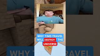 Time Travel Will Destroy the Universe! #quantumphysics #timetravel #mit #quantumparadox #universe