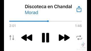 MORAD - DISCOTECA SIEMPRE EN CHÁNDAL