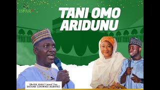 ORO NIPA OMO ARIDUNU - SHEIKH YAA SAATAR