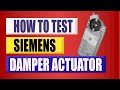 HOW TO TEST DAMPER ACTUATORS