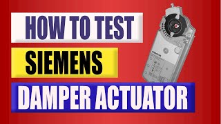 HOW TO TEST DAMPER ACTUATORS