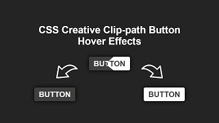 CSS Creative Clip-path Button Hover Effects