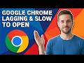 How To Fix Google Chrome Lagging And Slow To Open In Windows 11 (Easy Guide)