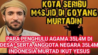 KOTA SERIBU MASJID GEMPAR ! PENGHULU² AGAMA 35L4M DI DESA² MURTAD BERSAMA KELUARGA MRK RESAHKAN QY41