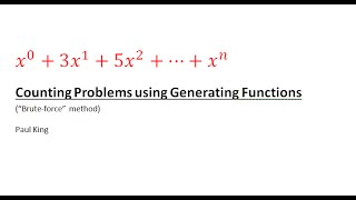 Counting Problems Using Generating Functions (Brute Force Method)