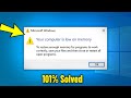 Fix Your computer is low on memory in Windows 11 / 10 / 8/ 7 - How to Solve Memory Low Error ⚠️✅