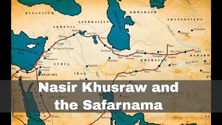 5th March 1046: Persian poet Nasir Khusraw's 7-year journey through the Islamic world: The Safarnama