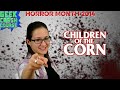 Children of the Corn - The Film Series Grows on Horror Month 2014! - Geek Crash Course East