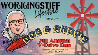 Dog & Andy's 7th Annual V-Drive Event. Stockton, Ca. July 14-16, 2023.