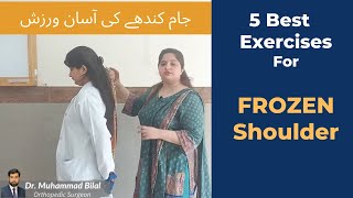 Frozen Shoulder Home Exercises | Shoulder Pain Physiotherapy | Best Orthopedic Doctor Urdu / Hindi