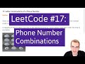 Python Programming Practice: LeetCode #17 -- Letter Combinations of a Phone Number