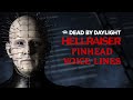 Dead by Daylight - New Pinhead Voice Lines - 5.5.0 PTB