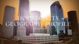 USA City Geography | Houston, TX