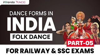 DANCE FORMS IN INDIA | FOLK DANCE PART 05 | SSC RAILWAY EXAMS | LEARN WITH YEDHU SIR | Veranda Race