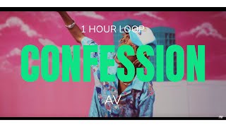 AV CONFESSION 1 hour loop