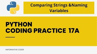 Coding Practice 17A | Python | Comparing Strings & Naming Variables|CCBP 4.0|nxtWave|#ccbp|#nxtwave