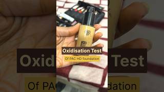 Oxidisation test of PAC hd foundation ✅ #foundationreview #productreviews #affordablemakeup #reviews