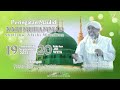 Peringatan Maulid Nabi Muhammad SAW Bersama Habib Musthofa Al Haddar