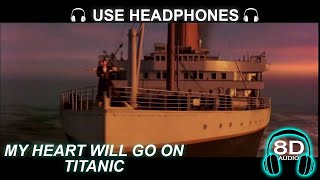My Heart Will Go On - Titanic 8D SONG | BASS BOOSTED