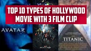 Top 10 types of Hollywood movies with famous film clip