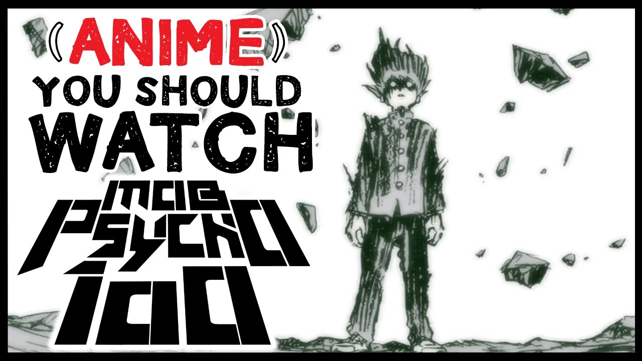 Mob Psycho 100 - (Anime) You Should Watch - YouTube