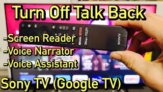 Sony TV (Google TV): How to Turn Off Talk Back (Screen Reader,