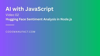 AI with JavaScript 02: Hugging Face Sentiment Analysis Tutorial (Node.js)