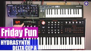 Friday Fun Hydrasynth + Delta CEP A Synth Jam