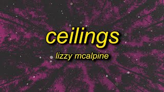 Lizzy McAlpine - ceilings (sped up/tiktok version) Lyrics | but it's over and you're driving me home